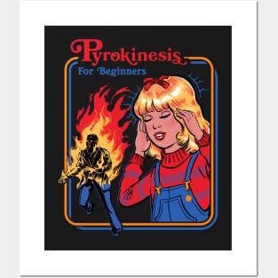 Pyrokinesis for Beginners Posters and Art